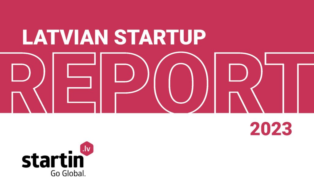 Latvian Startup Report 2023 by Startin.Lv